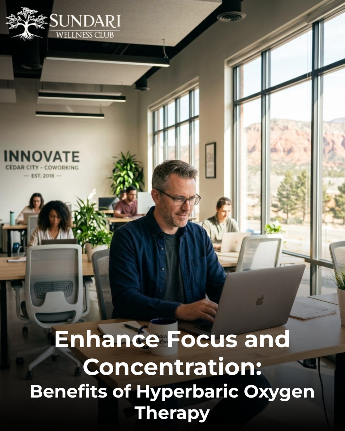 Enhance Focus and Concentration: Benefits of Hyperbaric Oxygen Therapy