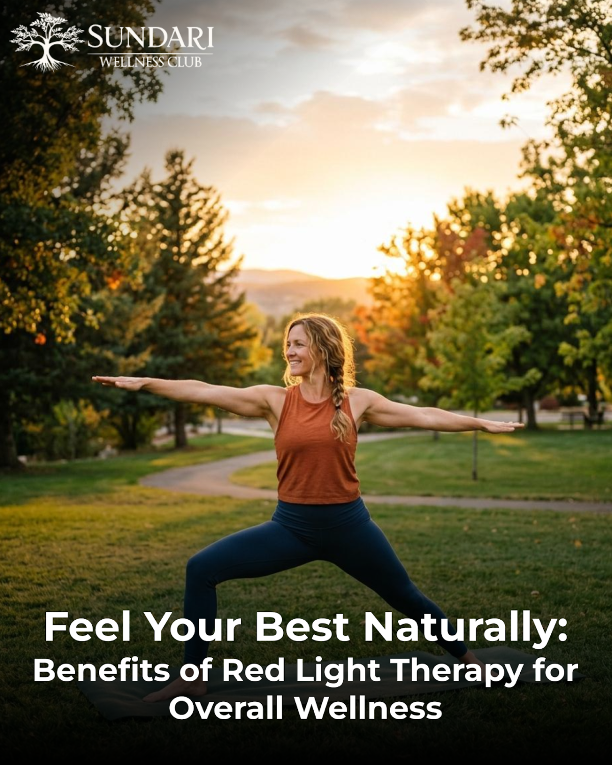 Feel Your Best Naturally: Benefits of Red Light Therapy for Overall Wellness